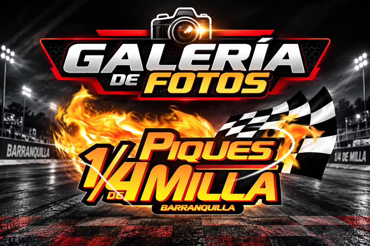 Galería de Fotos - Piques 1/4 de Milla Barranquilla
